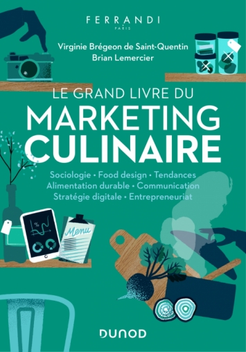 Couverture du Grand Livre du Marketing Culinaire - Dunod